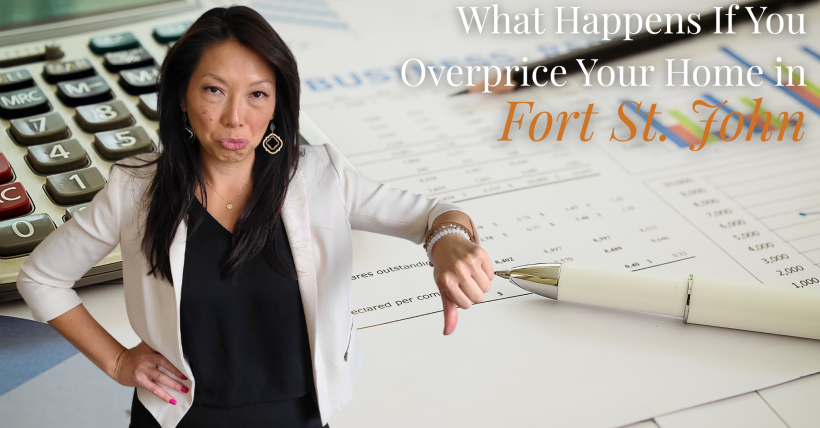How Pricing Your Home Matters in Fort St. John